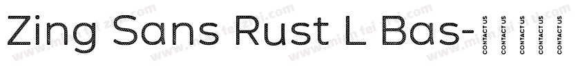 Zing Sans Rust L Bas字体转换